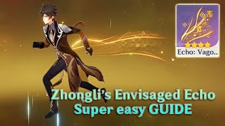 Zhonglis Envisaged Echo Super Easy GUIDE 🐾🎈✨ [upl. by Leiruh]