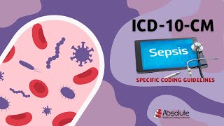 ICD10CM Specific Coding Guidelines  Sepsis [upl. by Griffis]