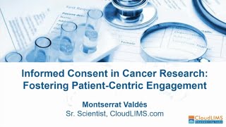 Informed Consent in Cancer Research Fostering PatientCentric Engagement [upl. by Yona]