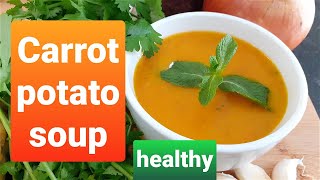 Carrot potato soup healthy soup [upl. by Elmajian354]