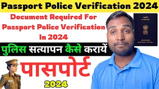 Passport Police Verification 2024 Document Required For Passport Police Verification In 2024 [upl. by Housen]