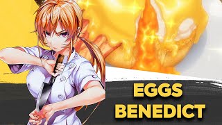 How to make Eggs Benedict by Erina Nakiri  Food Wars Shokugeki no Soma [upl. by Wiburg]