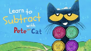 Learn to Subtract with Pete the Cat [upl. by Eednar332]