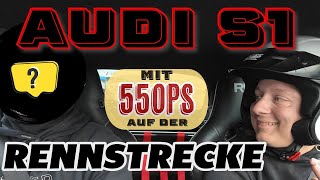 Mit viel POWER auf dem Ring  AUDI S1 5XX PS  Hoffentlich bleibt alles heil [upl. by Ahsirak]