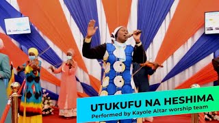 UTUKUFU NA HESHIMA by Kayole altar worship team [upl. by Loriner]