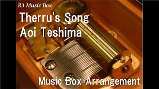 Therrus SongAoi Teshima Music Box Studio Ghibli Anime quotTales from Earthseaquot Insert Song [upl. by Nancy]