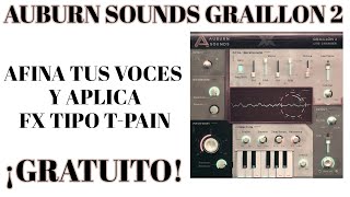 ⚡Auburn Sounds Graillon 2⚡ ¡GRATUITO [upl. by Oner984]