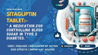 Sitagliptin Tablets Uses Dosage Mechanism Side Effects amp Important Advice  MediInsights [upl. by Dennett]