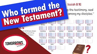 These 3 Passages Reveal WHO ACTUALLY FORMED the New Testament Canon [upl. by Brittaney155]