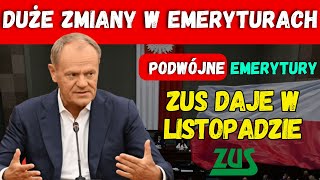 DUŻE ZMIANY W ZUS PODWÓJNA EMERYTURA W LISTOPADZIE SPRAWDŹ O ILE WZROST [upl. by Rust782]