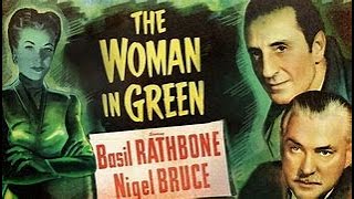 The Woman in Green  Sherlock Holmes Solves a New Mystery Full Movie [upl. by Trilbee]