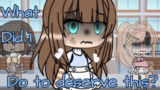 What did I do to deserve this  Sad GLMM 12  Music is not mine [upl. by Yeldud]