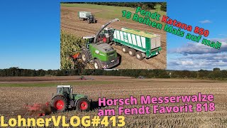 LohnerVLOG413 Blunk häckselt mit Fendt Katana 850 Mais I Fendt Favorit 818 mit Horsch Messerwalze [upl. by Wixted]