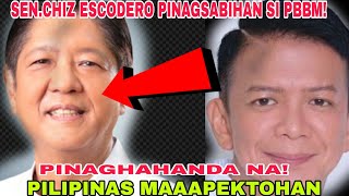 CHIZ ESCODERO PINAGHAHANDA NYA SI PBBM PILIPINAS MAAPEKTOHAN [upl. by Nipahc]