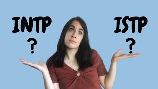 INTP vs ISTP differences  how to tell them apart [upl. by Ominorej]