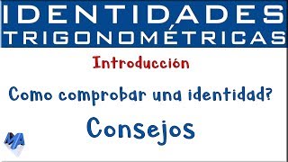 Comprobar demostrar identidades trigonométricas  Introducción [upl. by Chui121]