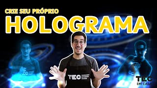 Aprenda a fazer seu próprio Holograma [upl. by Athalia642]