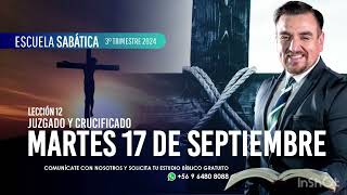 Lec12 MARTES 17 DE SEPTIEMBRE  «LA CRUCIFIXIÓN»  Pr Michael Mercado [upl. by Herman]