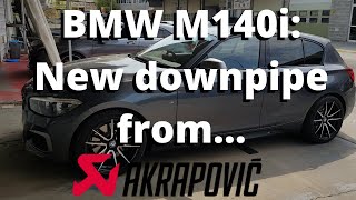 BMW M140i Akrapovic downpipe WHY DID I BUY IT [upl. by Esyned]