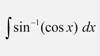 Integral of sin1 cosx [upl. by Cenac]