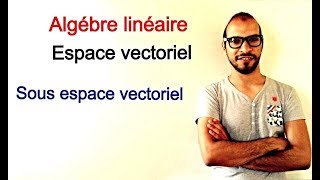 espace vectoriel 2  sous espace vectoriel 2 [upl. by Sullecram119]