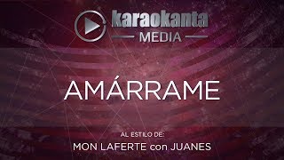 Karaokanta  Mon Laferte con Juanes  Amárrame [upl. by Arev946]