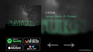 Lycos  Amour perdu ft Panek Audio [upl. by Kreis]