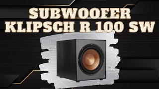 Subwoofer Klipsch R 100 SW  Review e impressões [upl. by Cassandre986]