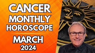 Cancer Horoscope March 2024  Some Brand New Approaches Appeal [upl. by Emerej]