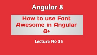 Angular 8 Tutorial  Part 35  How to use Font Awesome in angular 8  Hindi Urdu [upl. by Yunfei]