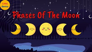 quotPhases Of The Moon  Learn About The Moon Phases With Littlegeniuslearningchannel quot [upl. by Candra]