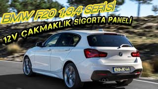 BMW ÇAKMAK SİGORTASI PANELİ NEREDE 12V ŞARJ SİGORTASI BMW F20 F30 134 SERİSİ [upl. by Llevaj890]