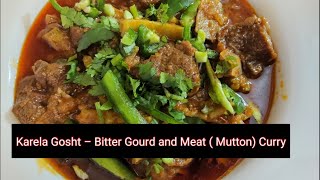 Karela Gosht – Bitter Gourd and Meat  Mutton Curry recipe  Easy Delicious Karela Gosht Recipe [upl. by Brinna96]