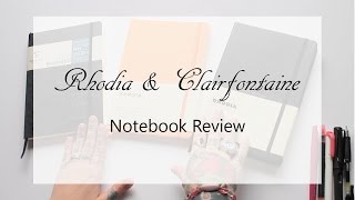 Rhodia amp Clairfontaine Notebook Review [upl. by Kahl]