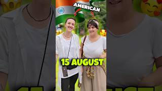 15 August Par American Ladkiyon ne ye kya bola 😱🤬 shorts minivlog ashortaday vlog tranding [upl. by Nnaitsirhc]