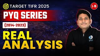 TIFR 2025 Real Analysis Previous Year Questions  201423 PYQs  L15 [upl. by Janka]