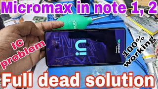 Micromax in note 1 2 full dead solution  Micromax in note 1 2 half short problem solution [upl. by Malik]