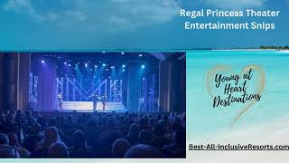 Regal Princess Princess Theater Entertainment [upl. by Nwahc119]