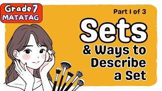 SETS AND WAYS TO DESCRIBE  WRITE A SET  SECOND QUARTER GRADE 7 MATATAG TAGALOG MATH TUTORIAL [upl. by Inalak459]