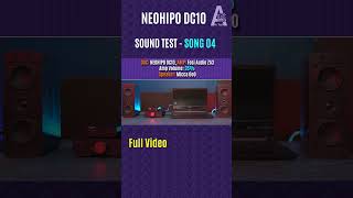 Neohipo DC10 DAC Sound Test 4 [upl. by Petr159]