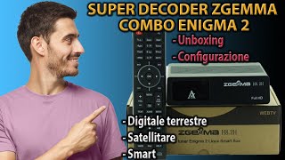 Decoder ZGEMMA Tv Digitale Terrestre  Satellitare  Smart  Unboxing Recensione Configurazione [upl. by Ykvir]