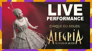 Alegría  Very Special PERFORMANCE Were Celebrating the Return of An ICONIC Cirque du Soleil Show [upl. by Asyl]