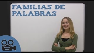 Las familias de palabras [upl. by Palmore]