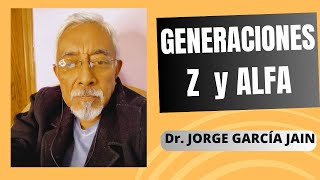 GENERACIONES Z y ALFA [upl. by Megan]