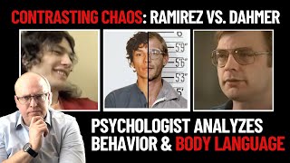 Contrasting Chaos Psychologist Analyzes Dahmer and Ramirez Body Language [upl. by Einaffets]