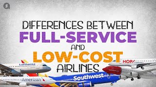 Fullservice vs lowcost airlines [upl. by Alyehc857]