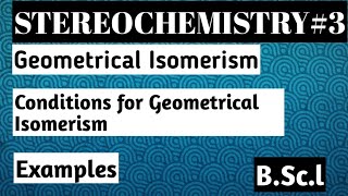 Geometrical Isomerism DefinitionConditions for Geometrical Isomerism Examples [upl. by Norat]