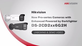 Hikvision New Pro series Cameras with Enhanced Powered by Darkerfighter DS 2CD2xx6G2H [upl. by Nevada]