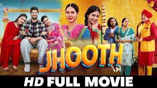 Jhooth  New Punjabi Movies 2024  Punjabi Movies 2024 Full Movie  Punjabi Movie 2024 [upl. by Pascha381]