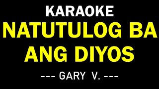 NATUTULOG BA ANG DIOS  GARY VALENCIANO KARAOKE MUSIC BOX [upl. by Nahej]